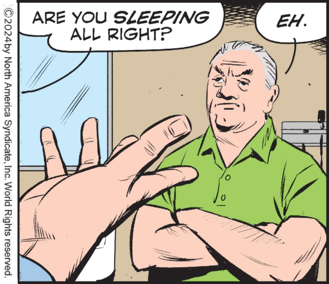 Line OCR: ARE YOU SLEEPING ALL RIGHT? 2024 by North America SyndicateInc. World Rights reserved. EH. 0 ARE YOU SLEEPING ALL RIGHT ? 2024 by North America SyndicateInc. World Rights reserved . EH . 0