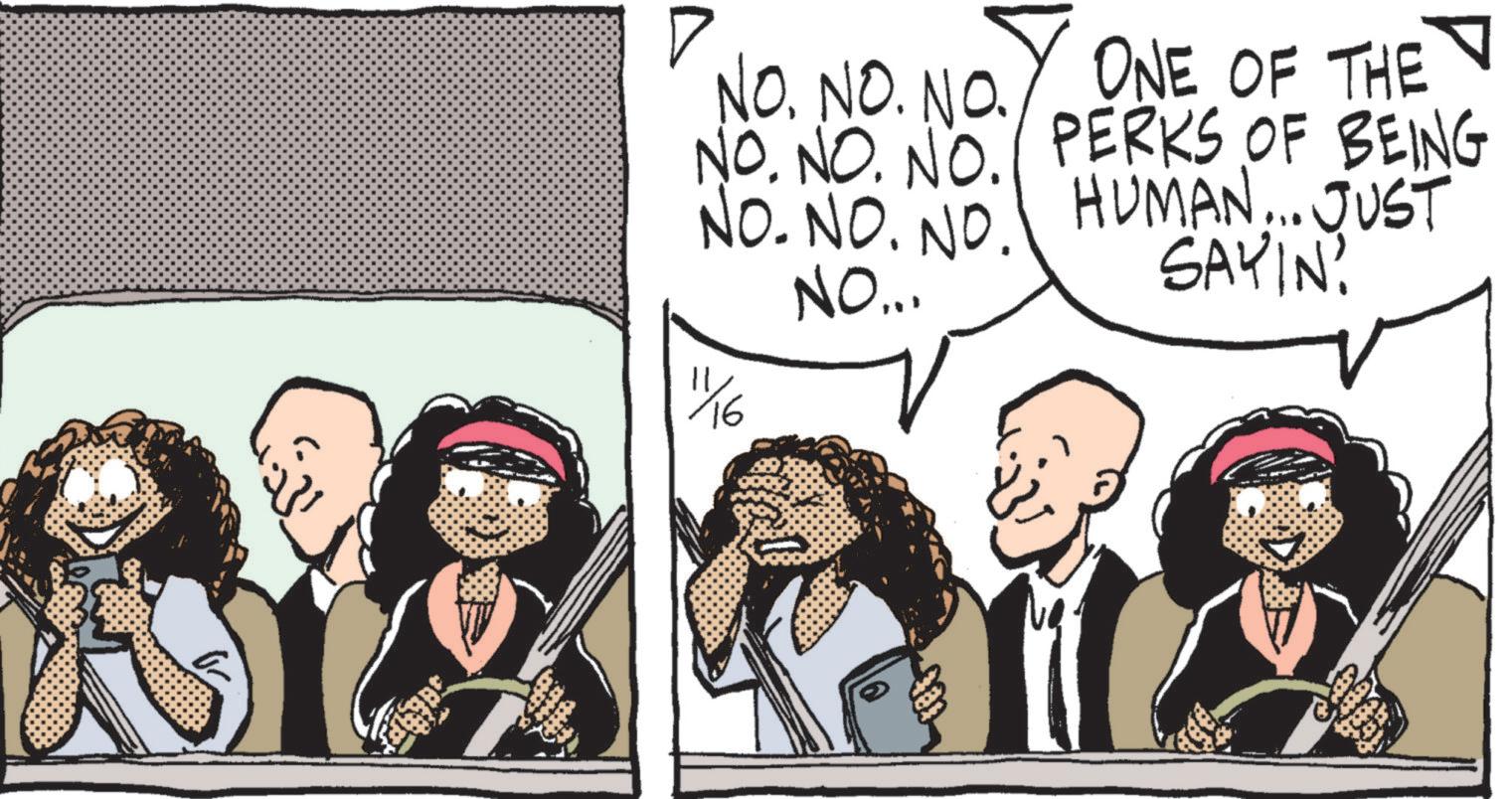 Comic book OCR: D NO. NO. NO. NO. NO. NO. NO. NO. NO. NO... ONE OF THE PERKS OF BEING HUMAN... JUST SAYIN! 11/16 D NO . NO . NO . NO . NO . NO . NO . NO . NO . NO ... ONE OF THE PERKS OF BEING HUMAN ... JUST SAYIN ! 11/16