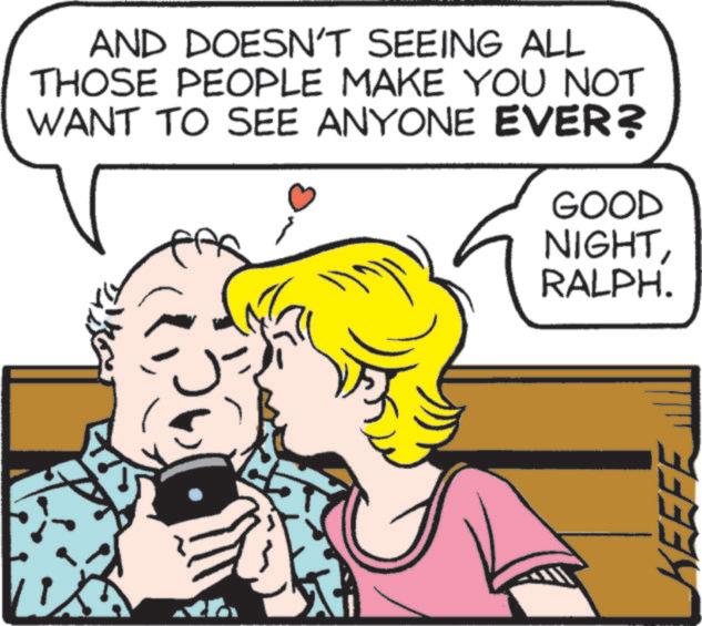 Sharing OCR: AND DOESN'T SEEING ALL THOSE PEOPLE MAKE YOU NOT WANT TO SEE ANYONE EVER? A GOOD NIGHTRALPH. KEEFE AND DOESN'T SEEING ALL THOSE PEOPLE MAKE YOU NOT WANT TO SEE ANYONE EVER ? A GOOD NIGHTRALPH . KEEFE