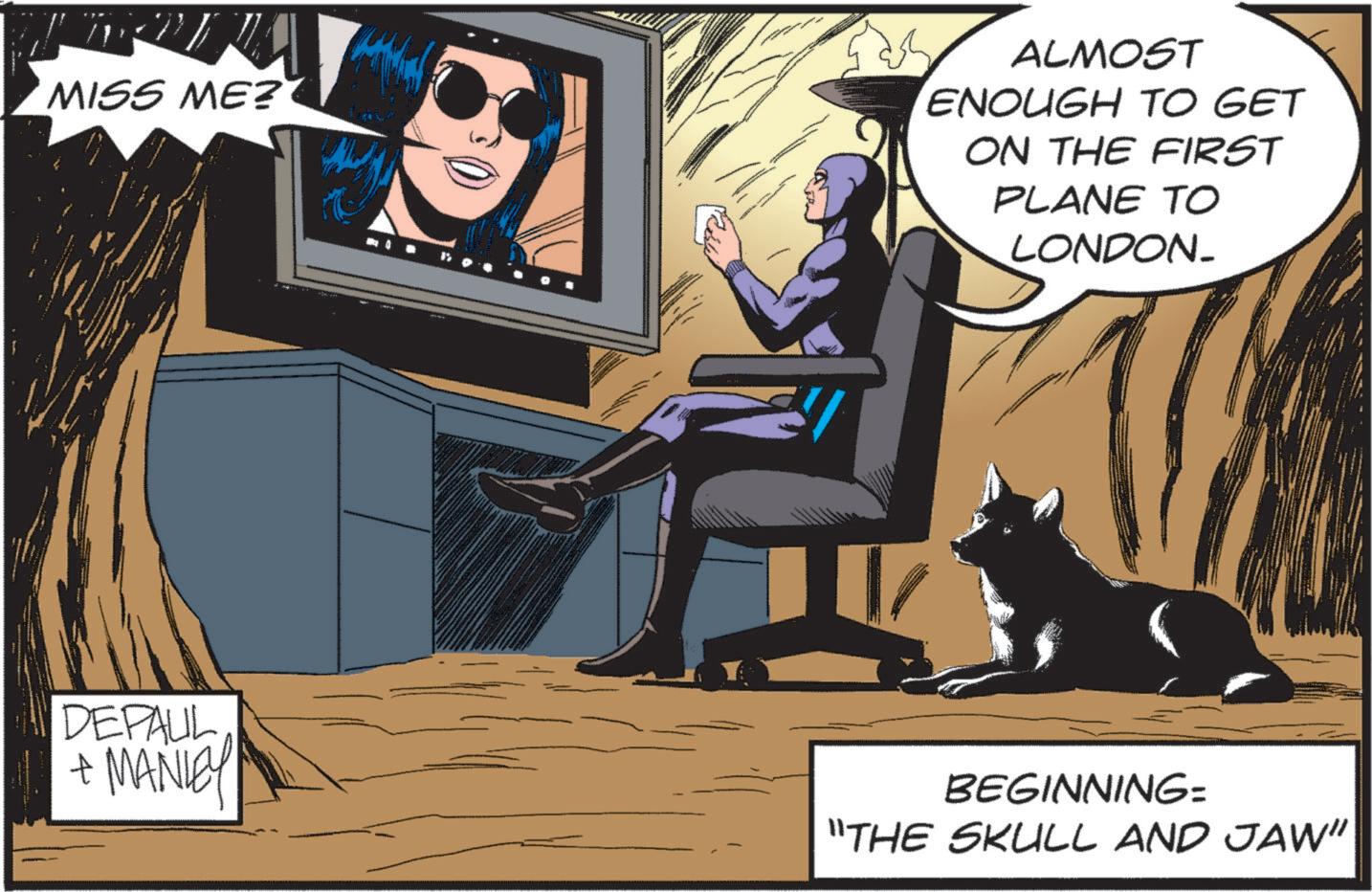 Comics OCR: MISS ME?' ) ALMOST ENOUGH TO GET ON THE FIRST PLANE TO LONDON DEPAUL + MANLEY BEGINNING= "THE SKULL AND JAW" MISS ME ? ' ) ALMOST ENOUGH TO GET ON THE FIRST PLANE TO LONDON DEPAUL + MANLEY BEGINNING = " THE SKULL AND JAW "