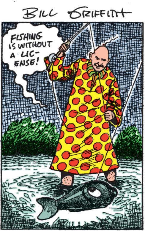 Drawing OCR: BILL GRIFFITH FISHING IS WITHOUT A LIC- ENSE! ? BILL GRIFFITH FISHING IS WITHOUT A LIC- ENSE ! ?