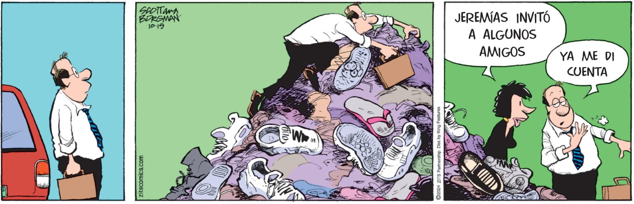 Graphic design OCR: zitscomics.com SCOTTand BORGMAN 10.19 010 2024 ZITS Partnership. Dist. by King Features JEREMIAS INVITÓ A ALGUNOS AMIGOS YA ME DI CUENTA zitscomics.com SCOTTand BORGMAN 10.19 010 2024 ZITS Partnership . Dist . by King Features JEREMIAS INVITÓ A ALGUNOS AMIGOS YA ME DI CUENTA