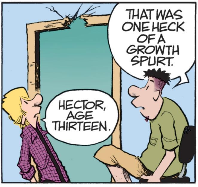 Thumb OCR: HECTORAGE THIRTEEN. THAT WAS ONE HECK OF A GROWTH SPURT. HECTORAGE THIRTEEN . THAT WAS ONE HECK OF A GROWTH SPURT .