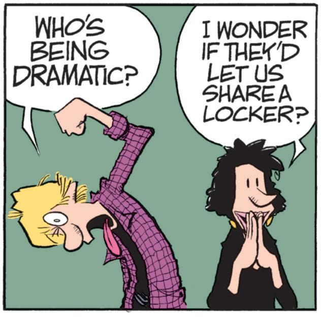 Art OCR: WHO'S BEING DRAMATIC? I WONDER IF THEY'D LET US SHAREA LOCKER? WHO'S BEING DRAMATIC ? I WONDER IF THEY'D LET US SHAREA LOCKER ?