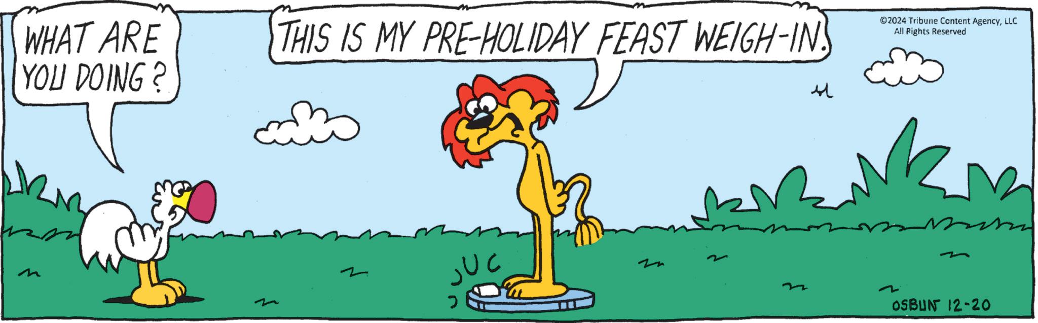Clip art OCR: WHAT ARE YOU DOING? THIS IS MY PRE-HOLIDAY FEAST WEIGH-IN ? ©2024 Tribune Content AgencyLLC All Rights Reserved M ? OSBUN 12-20 WHAT ARE YOU DOING ? THIS IS MY PRE - HOLIDAY FEAST WEIGH - IN ? © 2024 Tribune Content AgencyLLC All Rights Reserved M ? OSBUN 12-20