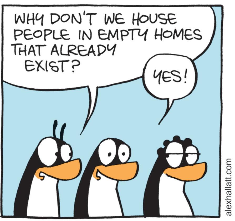 Fictional character OCR: WHY DON'T WE HOUSE PEOPLE IN EMPTY HOMES THAT ALREADY EXIST? YES! alexhallatt.com WHY DON'T WE HOUSE PEOPLE IN EMPTY HOMES THAT ALREADY EXIST ? YES ! alexhallatt.com