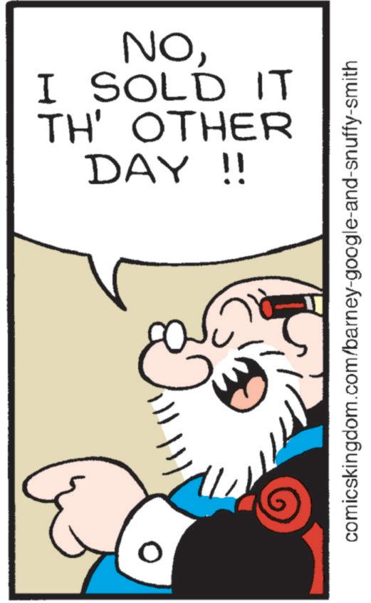 Pleased OCR: NOI SOLD IT TH' OTHER DAY!! comicskingdom.com/barney-google-and-snuffy-smith NOI SOLD IT TH ' OTHER DAY !! comicskingdom.com/barney-google-and-snuffy-smith