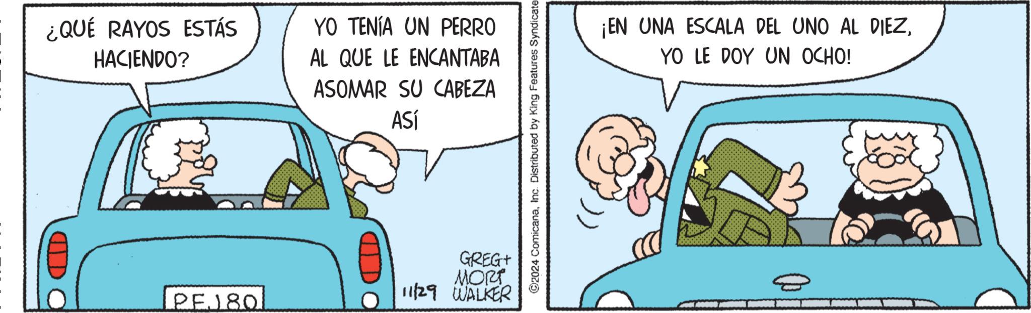Font OCR: ¿QUÉ RAYOS ESTÁS HACIENDO? YO TENÍA UN PERRO AL QUE LE ENCANTABA ASOMAR SU CABEZA ASÍ GREG+ MORT 11/29 WALKER PEJ80 ©2024 ComicanaInc. Distributed by King Features Syndicate ¡EN UNA ESCALA DEL UNO AL DIEZYO LE DOY UN OCHO! ¿ QUÉ RAYOS ESTÁS HACIENDO ? YO TENÍA UN PERRO AL QUE LE ENCANTABA ASOMAR SU CABEZA ASÍ GREG + MORT 11/29 WALKER PEJ80 © 2024 ComicanaInc. Distributed by King Features Syndicate ¡ EN UNA ESCALA DEL UNO AL DIEZYO LE DOY UN OCHO !