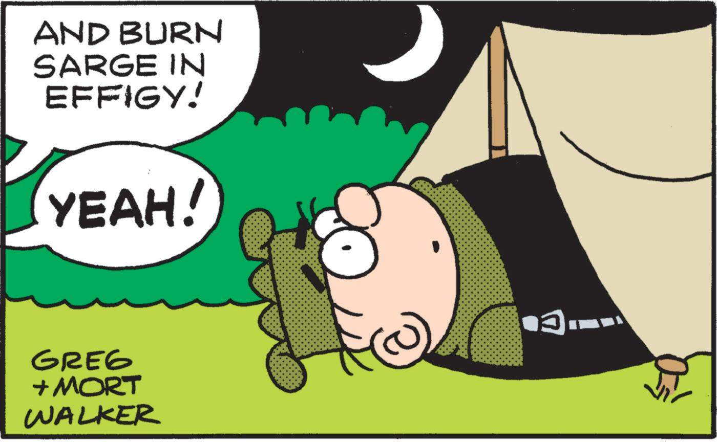 Art OCR: AND BURN SARGE IN EFFIGY! YEAH! GREG + MORT WALKER AND BURN SARGE IN EFFIGY ! YEAH ! GREG + MORT WALKER