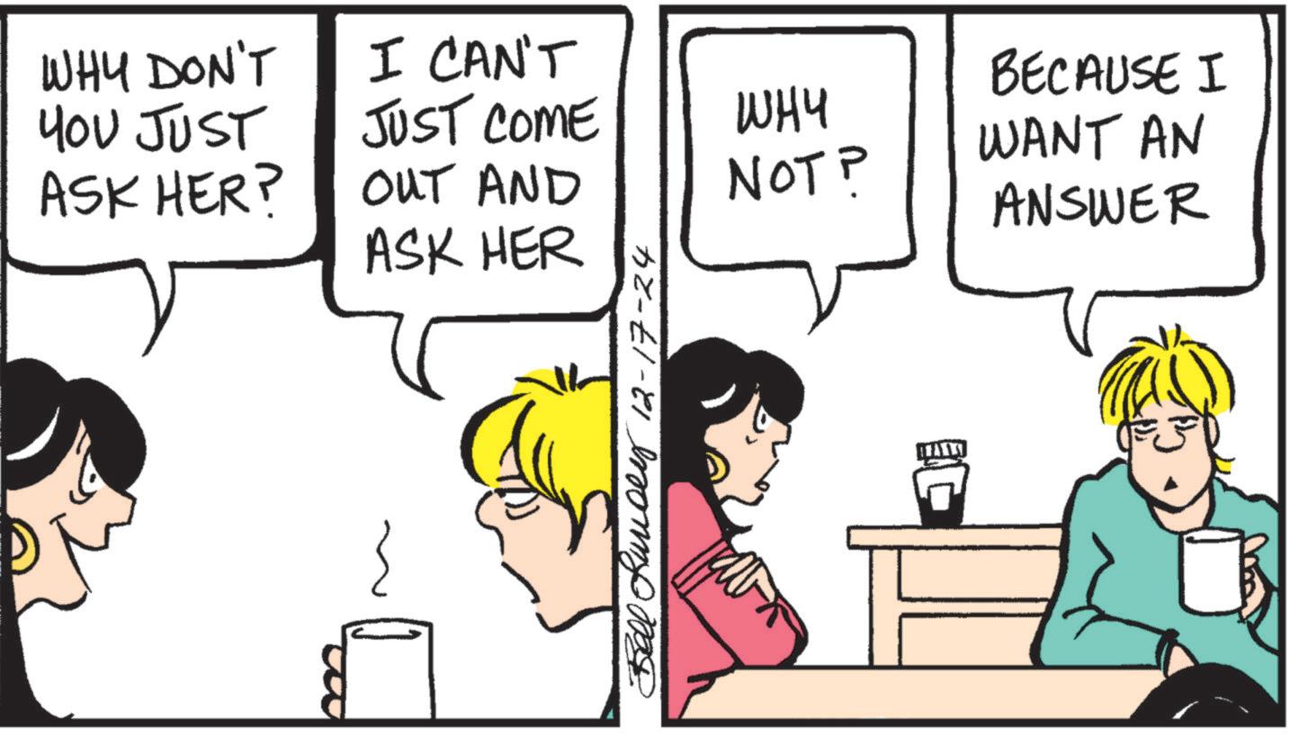 Animated cartoon OCR: WHY DON'T I CAN'T YOU JUST JUST COME WHY ASK HER? OUT AND NOT? ASK HER Buy 12-17-24 BECAUSE I WANT AN ANSWER WHY DON'T I CAN'T YOU JUST JUST COME WHY ASK HER ? OUT AND NOT ? ASK HER Buy 12-17-24 BECAUSE I WANT AN ANSWER