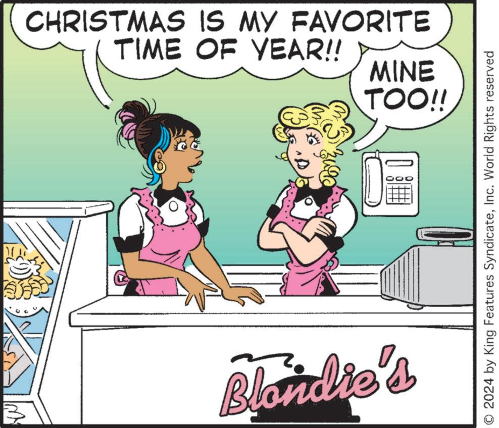 Animated cartoon OCR: € CHRISTMAS IS MY FAVORITE TIME OF YEAR!! ???? MINE TOO!! Blondie's O 2024 by King Features SyndicateInc. World Rights reserved € CHRISTMAS IS MY FAVORITE TIME OF YEAR !! ???? MINE TOO !! Blondie's O 2024 by King Features SyndicateInc. World Rights reserved