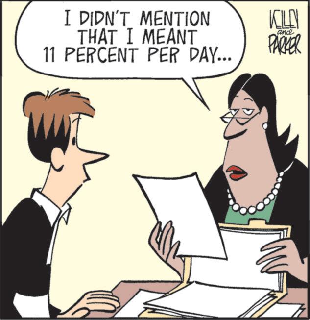 Happy OCR: I DIDN'T MENTION THAT I MEANT 11 PERCENT PER DAY... KILEN and PARKER I DIDN'T MENTION THAT I MEANT 11 PERCENT PER DAY ... KILEN and PARKER