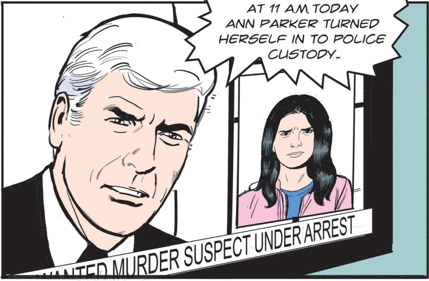 Photo caption OCR: AT 11 AM TODAY ANN PARKER TURNED HERSELF IN TO POLICE CUSTODY_ TED MURDER SUSPECT UNDER ARREST AT 11 AM TODAY ANN PARKER TURNED HERSELF IN TO POLICE CUSTODY_ TED MURDER SUSPECT UNDER ARREST