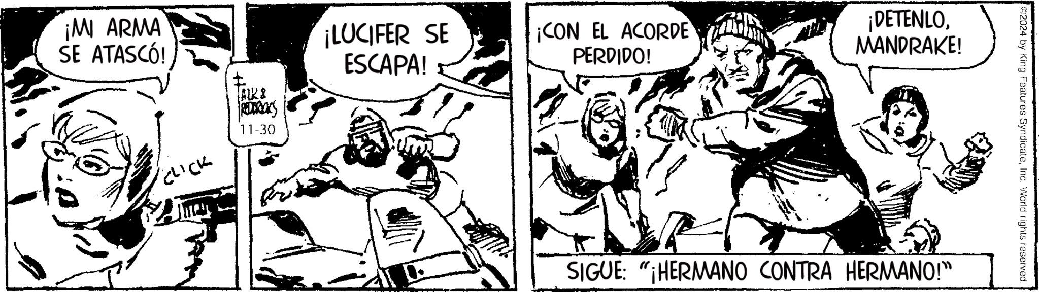 Font OCR: ¡MI ARMA SE ATASCÓ! TALK 8 CLICK REDERICS 11-30 ¡LUCIFER SE ESCAPA! ¡CON EL ACORDE PERDIDO! ¡DETENLOMANDRAKE! SIGUE: "HERMANO CONTRA HERMANO!" 2024 by King Features SyndicateInc. World rights reserved. ¡ MI ARMA SE ATASCÓ ! TALK 8 CLICK REDERICS 11-30 ¡ LUCIFER SE ESCAPA ! ¡ CON EL ACORDE PERDIDO ! ¡ DETENLOMANDRAKE ! SIGUE : " HERMANO CONTRA HERMANO ! " 2024 by King Features SyndicateInc. World rights reserved .