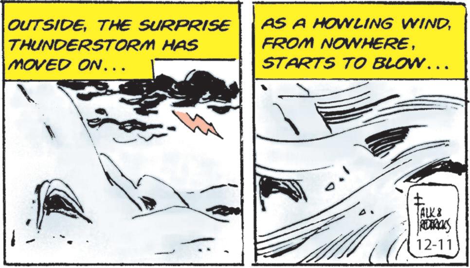 THE SURPRISE THUNDERSTORM HAS MOVED ON... AS A HOWLING WINDSTARTS TO BLOW….. ? ALK & REDERICKS 12-11 OUTSIDETHE SURPRISE THUNDERSTORM HAS MOVED ON ... AS A HOWLING WINDFROM NOWHERESTARTS TO BLOW … .. ? ALK & REDERICKS 12-11