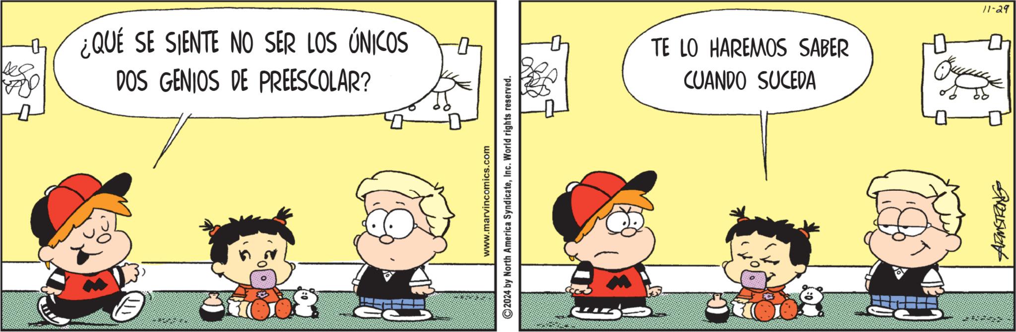 Font OCR: ?? ¿QUE SE SIENTE NO SER LOS ÚNICOS DOS GENIOS DE PREESCOLAR? www.marvincomics.com 2024 by North America SyndicateInc. World rights reserved. TE LO HAREMOS SABER CUANDO SUCEDA 0 11-29 40 ?? ¿ QUE SE SIENTE NO SER LOS ÚNICOS DOS GENIOS DE PREESCOLAR ? www.marvincomics.com 2024 by North America SyndicateInc. World rights reserved . TE LO HAREMOS SABER CUANDO SUCEDA 0 11-29 40
