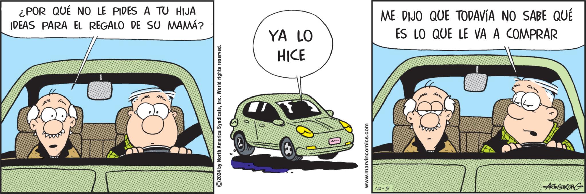 Comic book OCR: ¿POR QUÉ NO LE PIDES A TU HIJA IDEAS PARA EL REGALO DE SU MAMÁ? 2024 by North America SyndicateInc. World rights reserved. YA LO HICE ME DIJO QUE TODAVÍA NO SABE QUÉ ES LO QUE LE VA A COMPRAR www.marvincomics.com Im 12-5 ARMSTRONG ¿ POR QUÉ NO LE PIDES A TU HIJA IDEAS PARA EL REGALO DE SU MAMÁ ? 2024 by North America SyndicateInc. World rights reserved . YA LO HICE ME DIJO QUE TODAVÍA NO SABE QUÉ ES LO QUE LE VA A COMPRAR www.marvincomics.com Im 12-5 ARMSTRONG