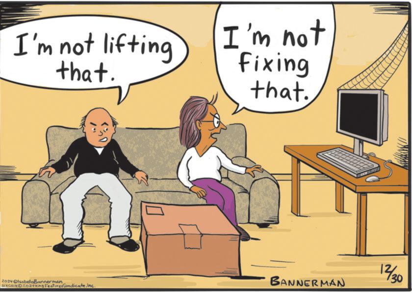 Animated cartoon OCR: I'm not lifting that. 2024 OlsabellaBannerman SIXCHIXOZOz4king FeaturesSmdicateInc. I'm not Fixing that. 12/30 BANNERMAN I'm not lifting that . 2024 OlsabellaBannerman SIXCHIXOZOz4king FeaturesSmdicateInc. I'm not Fixing that . 12/30 BANNERMAN