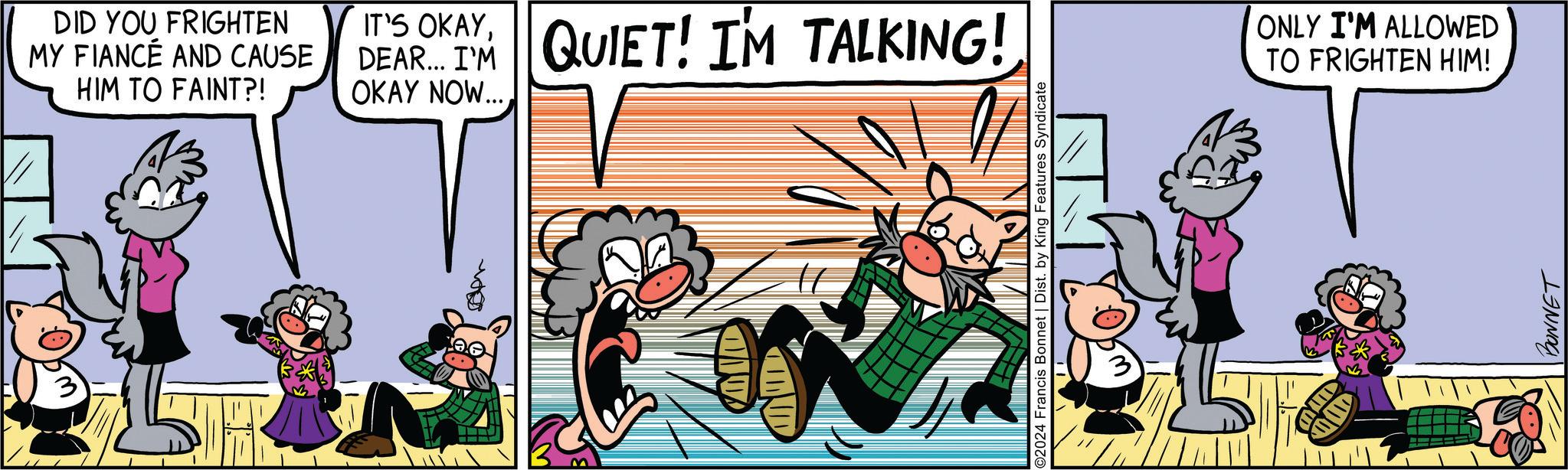 Creative arts OCR: DID YOU FRIGHTEN MY FIANCE AND CAUSE HIM TO FAINT?! IT'S OKAYA QUIET! I'M TALKING! DEAR... I'M OKAY NOW.. ©2024 Francis Bonnet | Dist. by King Features Syndicate ONLY I'M ALLOWED TO FRIGHTEN HIM! BONNET DID YOU FRIGHTEN MY FIANCE AND CAUSE HIM TO FAINT ?! IT'S OKAYA QUIET ! I'M TALKING ! DEAR ... I'M OKAY NOW .. © 2024 Francis Bonnet | Dist . by King Features Syndicate ONLY I'M ALLOWED TO FRIGHTEN HIM ! BONNET