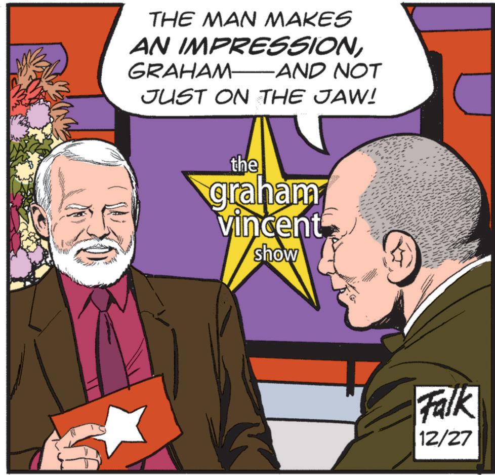 Photo caption OCR: THE MAN MAKES AN IMPRESSIONGRAHAM—AND NOT JUST ON THE JAW! the graham vincent show Falk 12/27 THE MAN MAKES AN IMPRESSIONGRAHAM — AND NOT JUST ON THE JAW ! the graham vincent show Falk 12/27