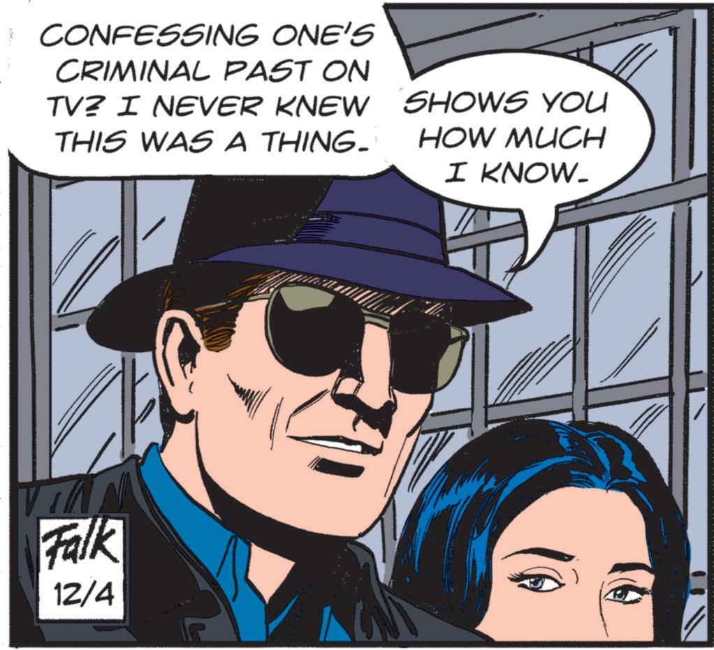 Eyewear OCR: 1 CONFESSING ONE'S CRIMINAL PAST ON TV? I NEVER KNEW THIS WAS A THING- SHOWS YOU HOW MUCH I KNOW_ Falk 12/4 1 CONFESSING ONE'S CRIMINAL PAST ON TV ? I NEVER KNEW THIS WAS A THING- SHOWS YOU HOW MUCH I KNOW_ Falk 12/4