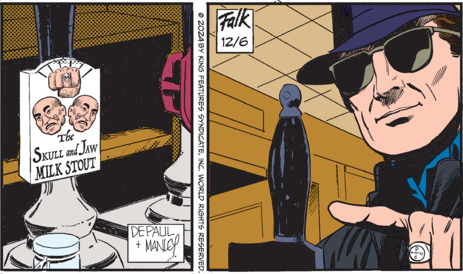 Fiction OCR: The SKULL and JAW MILK STOUT Falk 12/6 © ZOZA BY KING FEATURES SYNDICATEINC. WORLD RIGHTS RESERVED. DEPAUL + MANLEY The SKULL and JAW MILK STOUT Falk 12/6 © ZOZA BY KING FEATURES SYNDICATEINC . WORLD RIGHTS RESERVED . DEPAUL + MANLEY