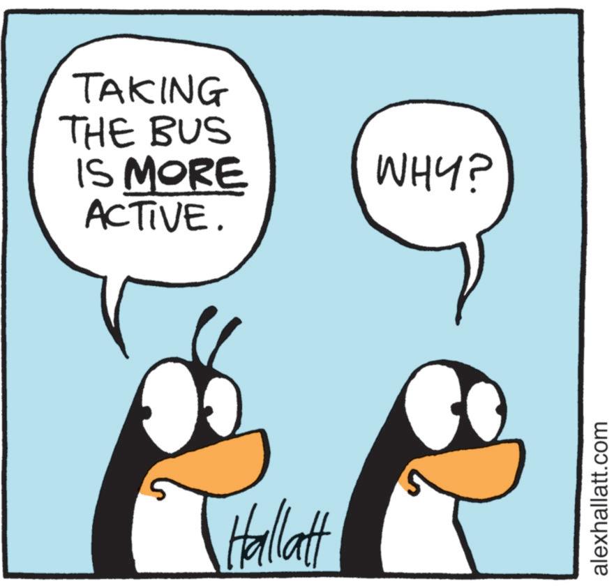 Happiness OCR: TAKING THE BUS IS MORE ACTIVE. Hallatt WHY? alexhallatt.com TAKING THE BUS IS MORE ACTIVE . Hallatt WHY ? alexhallatt.com