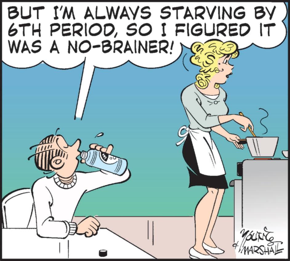 Photo caption OCR: BUT I'M ALWAYS STARVING BY 6TH PERIODSO I FIGURED IT WAS A NO-BRAINER! S MARSHAL BUT I'M ALWAYS STARVING BY 6TH PERIODSO I FIGURED IT WAS A NO - BRAINER ! S MARSHAL