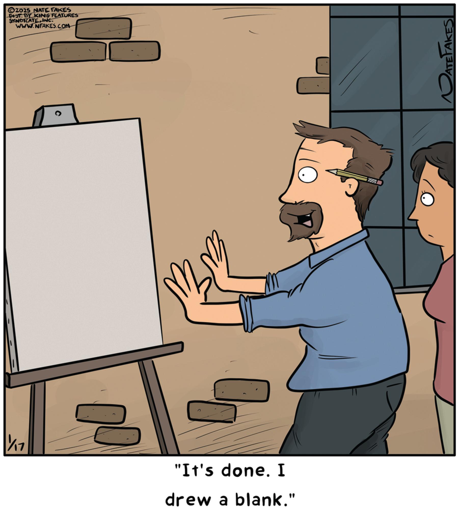 Animated cartoon OCR: 2025 NATE FAKES DIST. BY KING FEATURES SNDICATEINC. WWW.NFAKES.COM 11/17 "It's done. I drew a blank." PATEFAKES 2025 NATE FAKES DIST . BY KING FEATURES SNDICATEINC . WWW.NFAKES.COM 11/17 " It's done . I drew a blank . " PATEFAKES