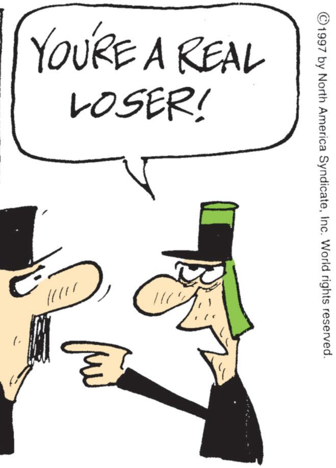 Pleased OCR: ©1997 by North America SyndicateInc. World rights reserved. YOU'RE A REAL LOSER! ? E © 1997 by North America SyndicateInc. World rights reserved . YOU'RE A REAL LOSER ! ? E