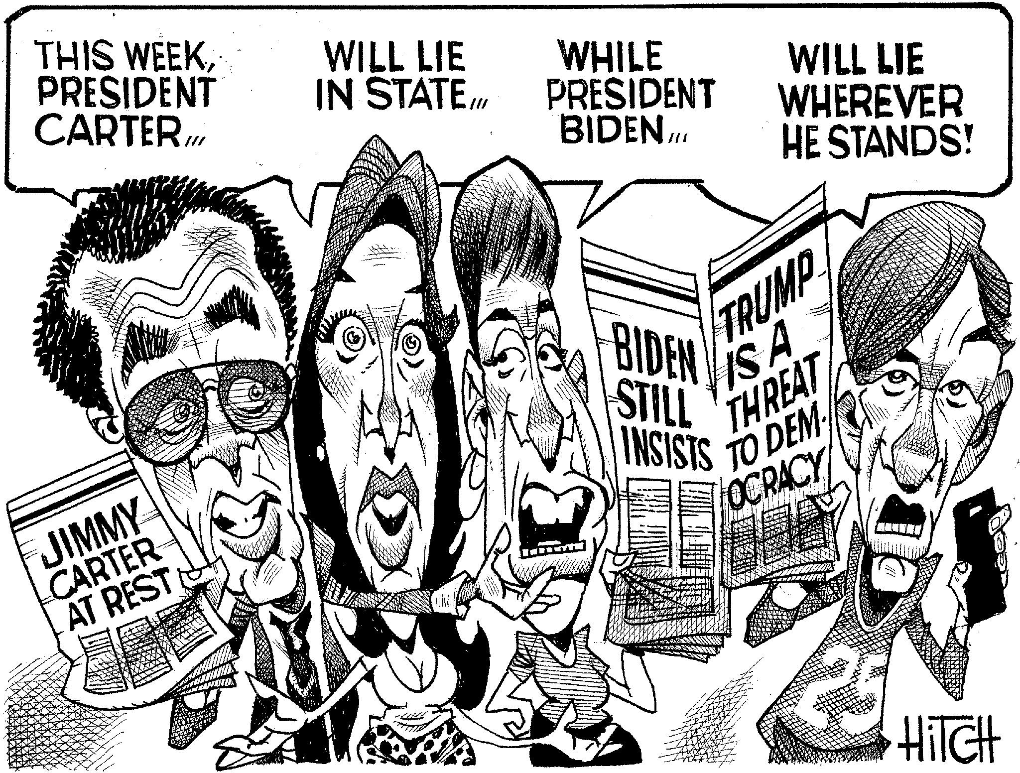 Publication OCR: THIS WEEKPRESIDENT CARTER. III WILL LIE WHILE IN STATE./// PRESIDENT BIDEN... WILL LIE WHEREVER HE STANDS! JIMMY CARTER AT REST TRUMP ISA THREAT BIDEN STILL INSISTS TO DEM OCRACY HiTCH THIS WEEKPRESIDENT CARTER . III WILL LIE WHILE IN STATE./// PRESIDENT BIDEN ... WILL LIE WHEREVER HE STANDS ! JIMMY CARTER AT REST TRUMP ISA THREAT BIDEN STILL INSISTS TO DEM OCRACY HiTCH