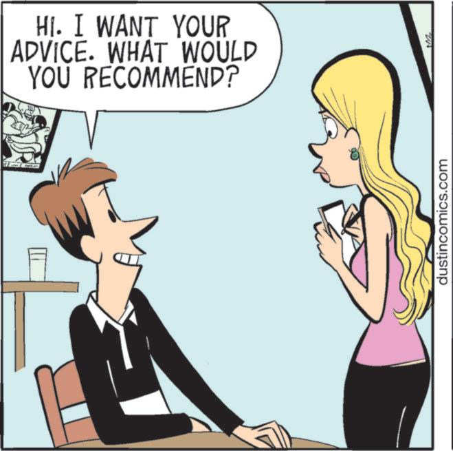 Animated cartoon OCR: Hl. I WANT YOUR ADVICE. WHAT WOULD YOU RECOMMEND? dustincomics.com M2 Hl . I WANT YOUR ADVICE . WHAT WOULD YOU RECOMMEND ? dustincomics.com M2
