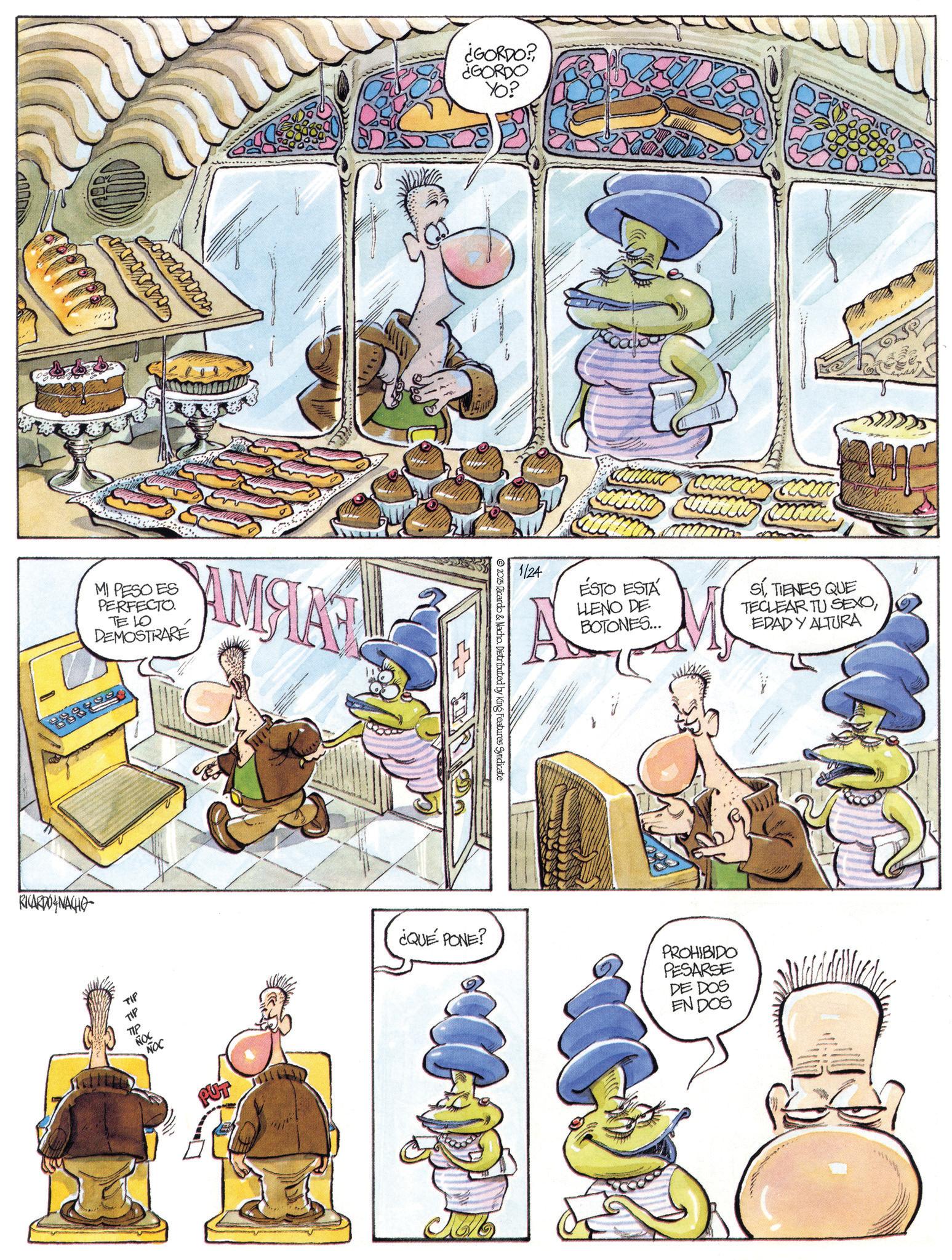 Animation OCR: RICARDONACHO AMSTAR MI PESO ES PERFECTO. TE LO DEMOSTRARE TIP TIP TIP NOC NOC UT ¿GORDO? ¿GORDO YO? 2025 Ricardo & Nacho. Distributed by King Features Syndicate 1/24 ESTO ESTÁ LLENO DE BOTONES... SÍTIENES QUE TECLEAR TU SEXOEDAD Y ALTURA ¿QUÉ PONE? PROHIBIDO PESARSE DE DOS ENDOS RICARDONACHO AMSTAR MI PESO ES PERFECTO . TE LO DEMOSTRARE TIP TIP TIP NOC NOC UT ¿ GORDO ? ¿ GORDO YO ? 2025 Ricardo & Nacho . Distributed by King Features Syndicate 1/24 ESTO ESTÁ LLENO DE BOTONES ... SÍTIENES QUE TECLEAR TU SEXOEDAD Y ALTURA ¿ QUÉ PONE ? PROHIBIDO PESARSE DE DOS ENDOS