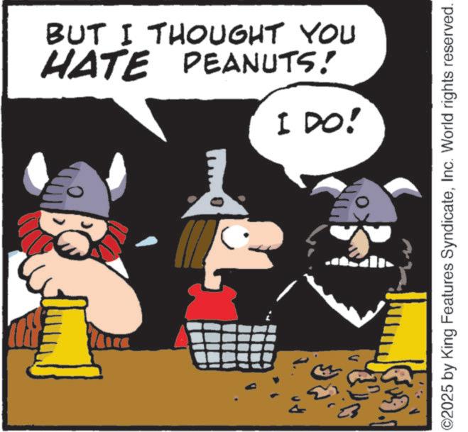 Graphics OCR: ? HATE PEANUTS! BUT I THOUGHT YOU I DO! ©2025 by King Features SyndicateInc. World rights reserved. ? HATE PEANUTS ! BUT I THOUGHT YOU I DO ! © 2025 by King Features SyndicateInc. World rights reserved .