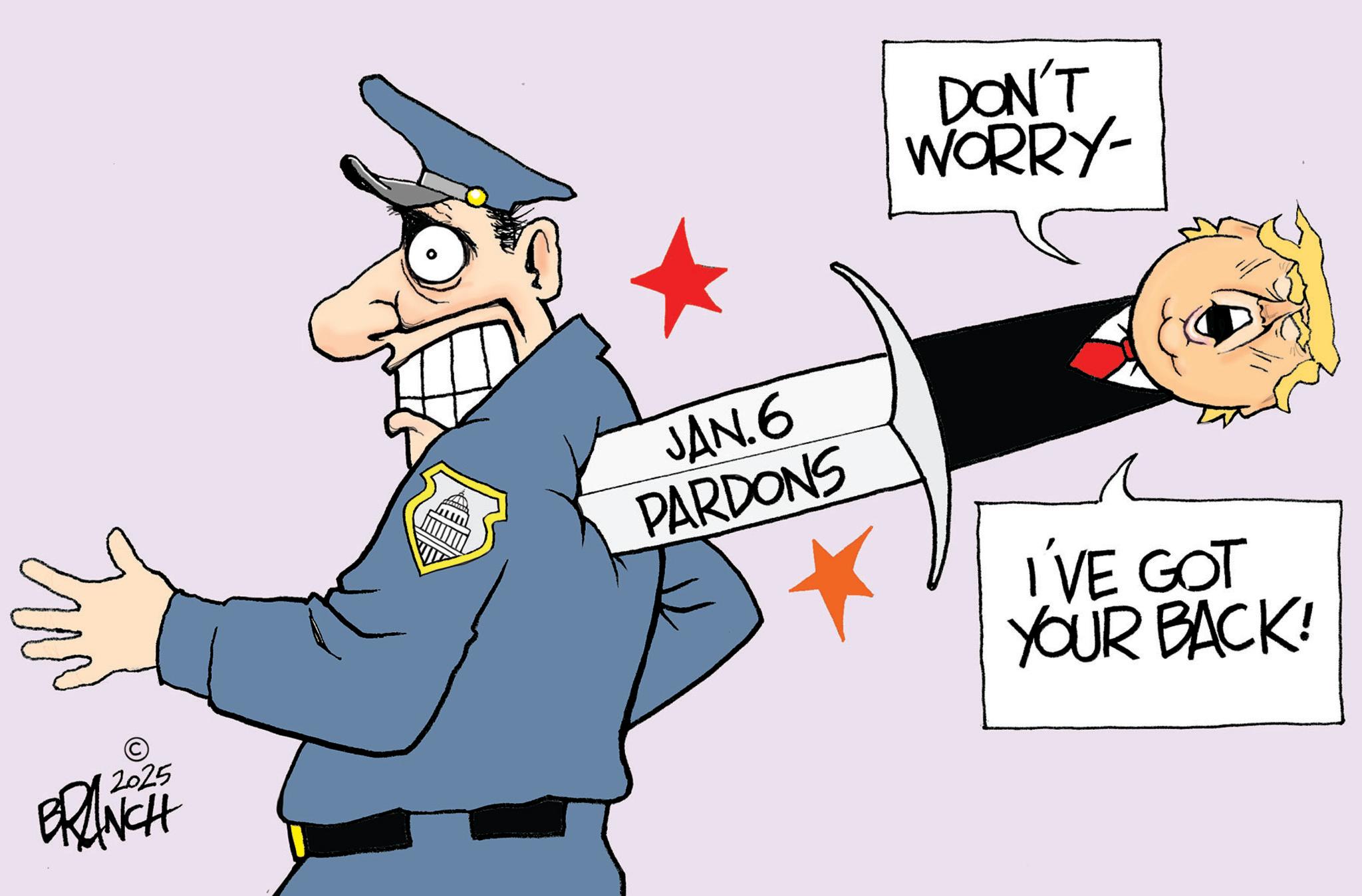 Clip art OCR: 2025 BRANCH JAN.6 PARDONS * DON'T WORRY- I'VE GOT YOUR BACK! 2025 BRANCH JAN.6 PARDONS * DON'T WORRY- I'VE GOT YOUR BACK !