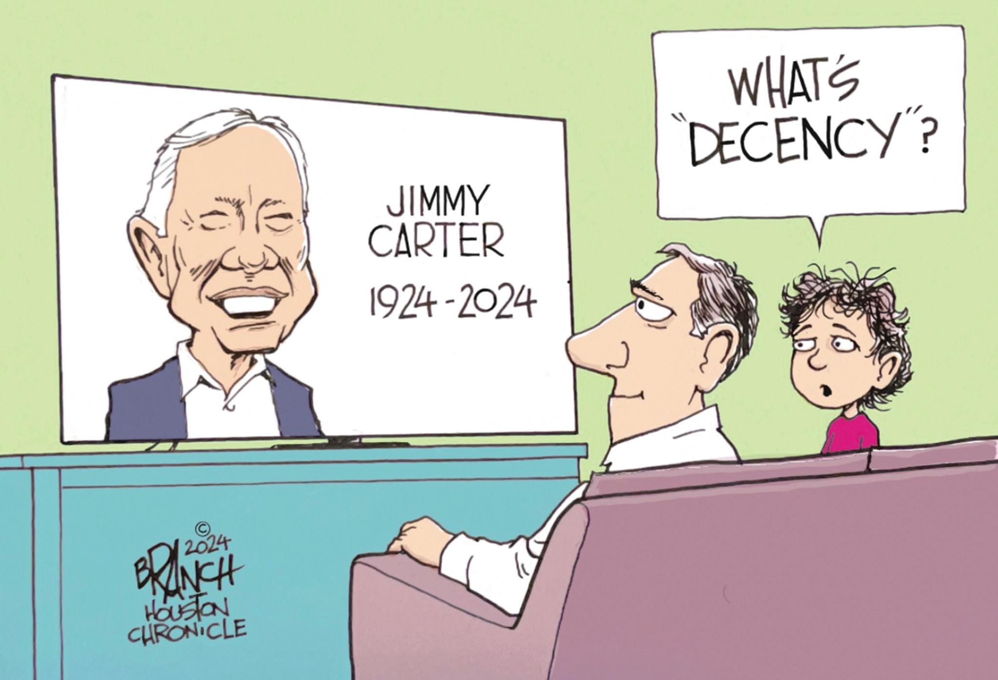 Businessperson OCR: TE JIMMY CARTER 1924-2024 WHAT'S DECENCY"? © 2024 BRANCH HOUSTON CHRONICLE TE JIMMY CARTER 1924-2024 WHAT'S DECENCY " ? © 2024 BRANCH HOUSTON CHRONICLE