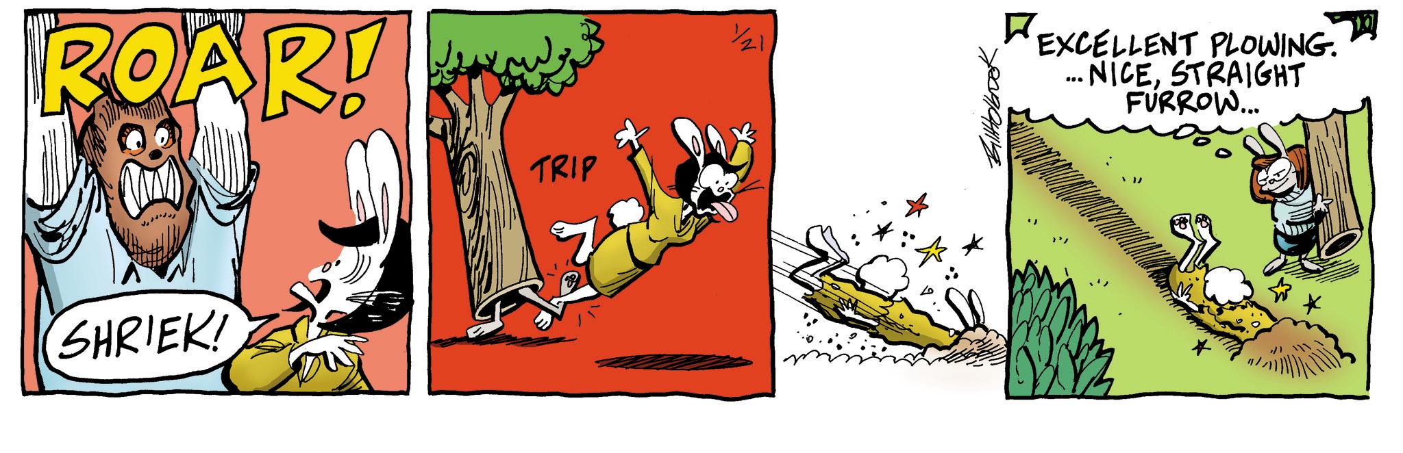 Fictional character OCR: ROAR! TRIP SHRIEK! 1/21 Billholbook EXCELLENT PLOWING. ... NICESTRAIGHT FURROW... ROAR ! TRIP SHRIEK ! 1/21 Billholbook EXCELLENT PLOWING . ... NICESTRAIGHT FURROW ...