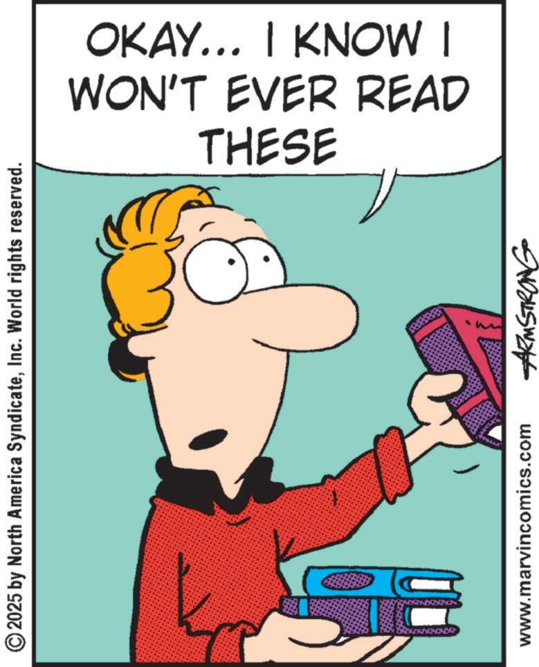Pleased OCR: 2025 by North America SyndicateInc. World rights reserved. THESE WON'T EVER READ OKAY... I KNOW I www.marvincomics.com ARMSTRONG 2025 by North America SyndicateInc. World rights reserved . THESE WON'T EVER READ OKAY ... I KNOW I www.marvincomics.com ARMSTRONG