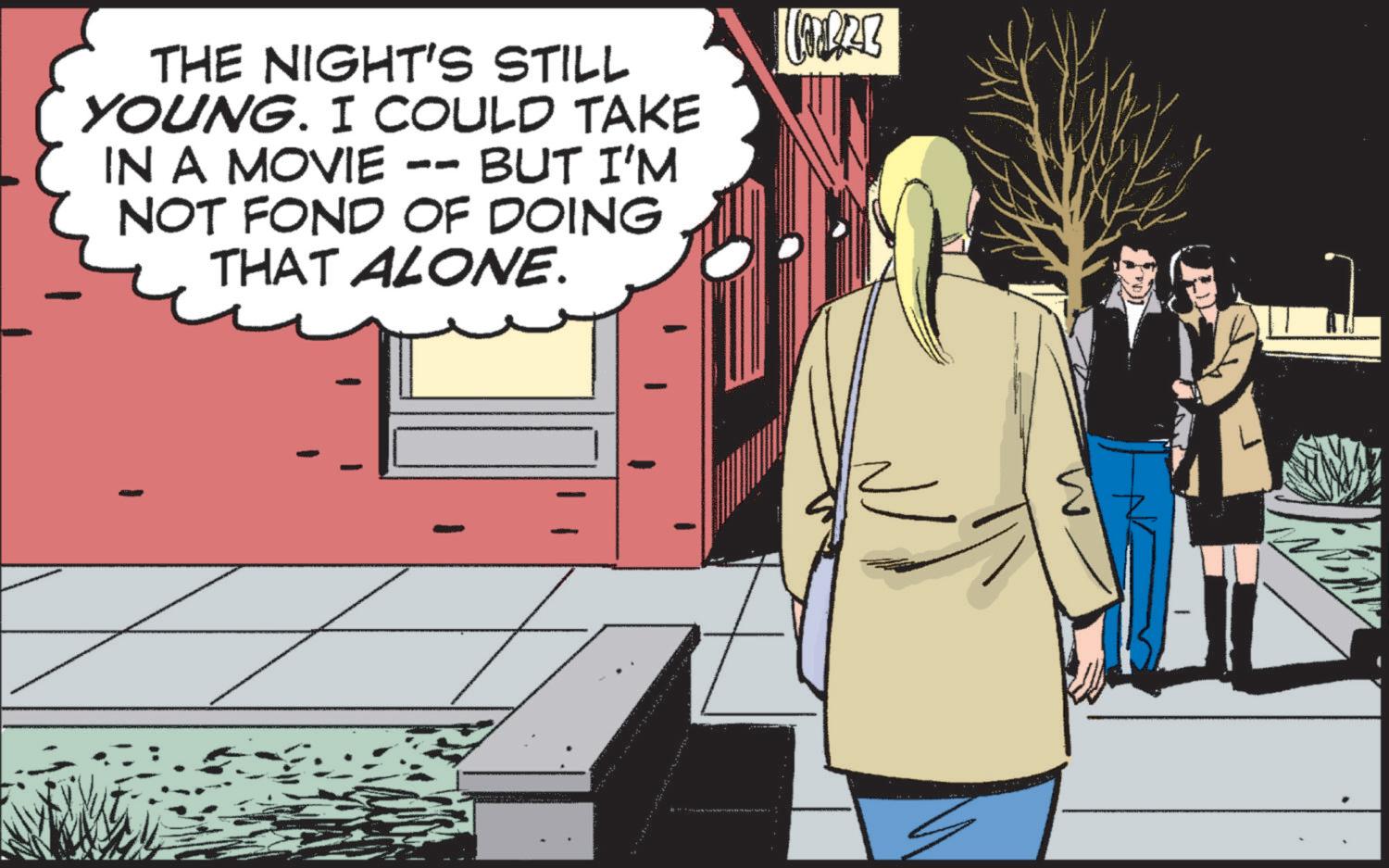 Graphics OCR: THE NIGHT'S STILL YOUNG. I COULD TAKE IN A MOVIE BUT I'M NOT FOND OF DOING THAT ALONE. MR23 S THE NIGHT'S STILL YOUNG . I COULD TAKE IN A MOVIE BUT I'M NOT FOND OF DOING THAT ALONE . MR23 S