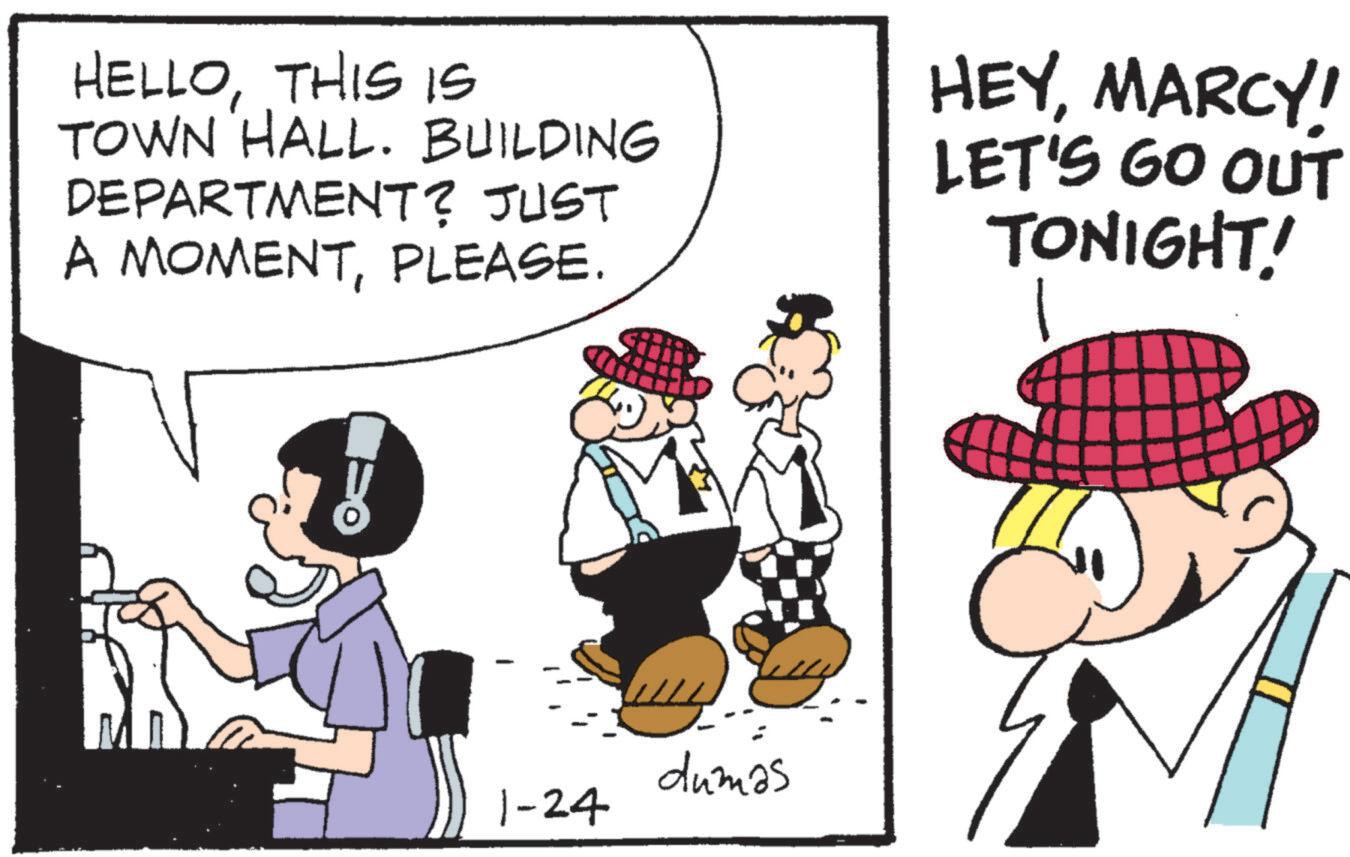 Pleased OCR: HELLOTHIS IS TOWN HALL. BUILDING DEPARTMENT? JUST A MOMENTPLEASE. HEYMARCY! LET'S GO OUT TONIGHT! 1-24 dumas HELLOTHIS IS TOWN HALL . BUILDING DEPARTMENT ? JUST A MOMENTPLEASE . HEYMARCY ! LET'S GO OUT TONIGHT ! 1-24 dumas