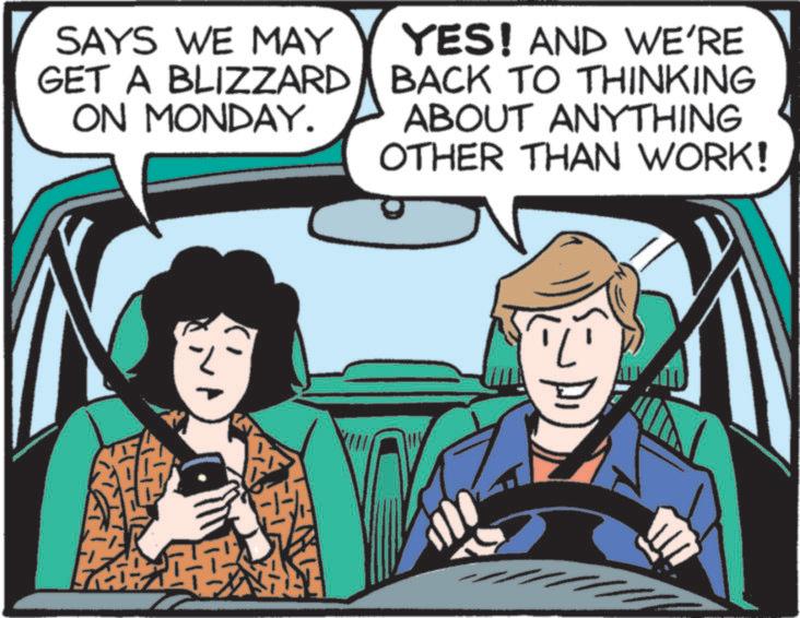 Car seat OCR: SAYS WE MAY GET A BLIZZARD ON MONDAY. YES! AND WE'RE BACK TO THINKING ABOUT ANYTHING OTHER THAN WORK! SAYS WE MAY GET A BLIZZARD ON MONDAY . YES ! AND WE'RE BACK TO THINKING ABOUT ANYTHING OTHER THAN WORK !