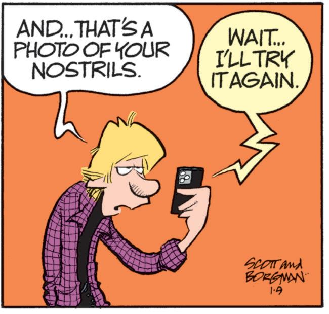 Mobile phone OCR: AND... THAT'S A PHOTO OF YOUR NOSTRILS. WAIT... I'LL TRY ITAGAIN. SCOTT and BORGMAN 1.9 AND ... THAT'S A PHOTO OF YOUR NOSTRILS . WAIT ... I'LL TRY ITAGAIN . SCOTT and BORGMAN 1.9
