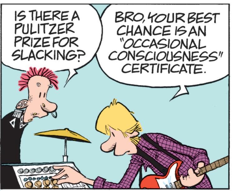 Fiction OCR: IS THERE A PULITZER PRIZE FOR SLACKING? BROYOUR BEST CHANCE IS AN "OCCASIONAL CONSCIOUSNESS" CERTIFICATE. cococ 0000068 IS THERE A PULITZER PRIZE FOR SLACKING ? BROYOUR BEST CHANCE IS AN " OCCASIONAL CONSCIOUSNESS " CERTIFICATE . cococ 0000068