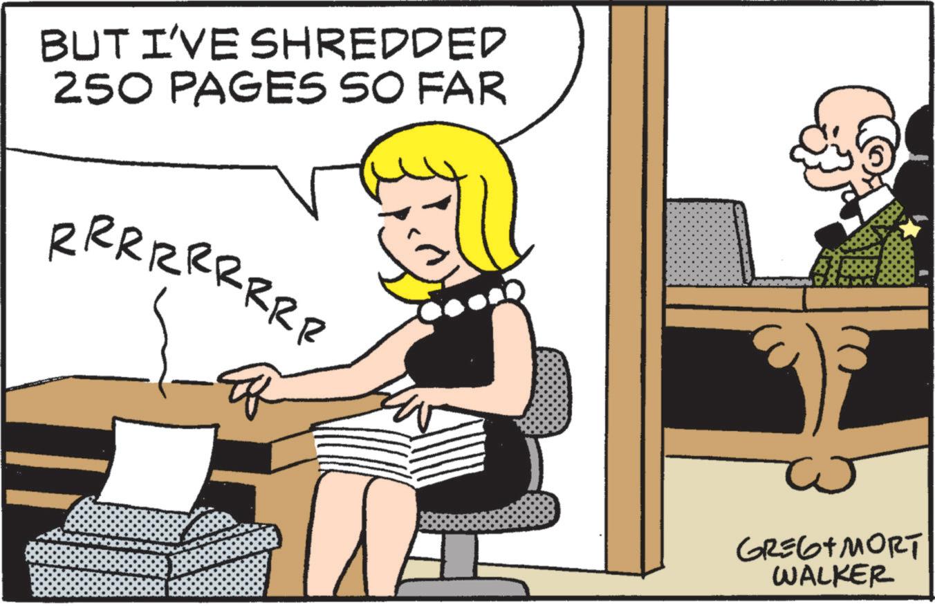 Photo caption OCR: BUT I'VE SHREDDED 250 PAGES SO FAR RRRRRRRRR W GREGIMORT WALKER BUT I'VE SHREDDED 250 PAGES SO FAR RRRRRRRRR W GREGIMORT WALKER