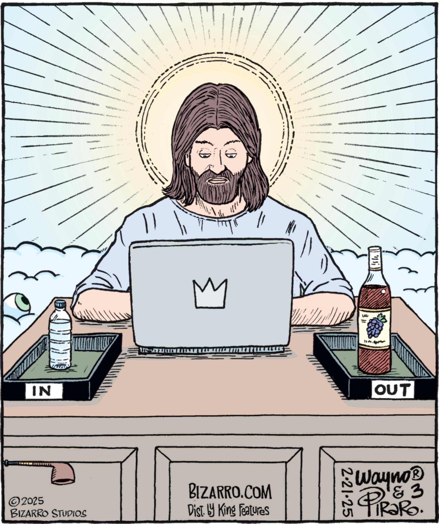 Graphics OCR: IN * " M | OUT ©2025 BIZARRO STUDIOS BIZARRO.COM Dist. by King Features in S Wayno? PiRaRo. 3 IN * " M | OUT © 2025 BIZARRO STUDIOS BIZARRO.COM Dist . by King Features in S Wayno? PiRaRo . 3