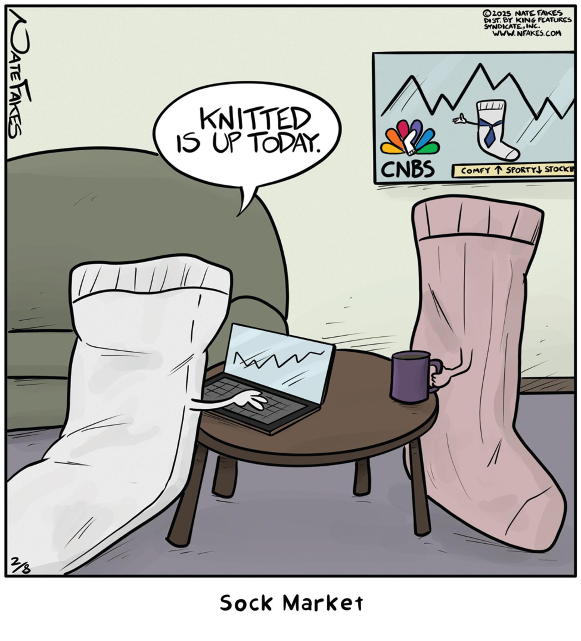 Photo caption OCR: DATE FAKES KNITTED IS UP TODAY. 2025 NATE FAKES DIST. BY KING FEATURES SYNDICATEINC. WWW.NFAKES.COM CNBS COMFY SPORTY? STOCKI 3/8 Sock Market DATE FAKES KNITTED IS UP TODAY . 2025 NATE FAKES DIST . BY KING FEATURES SYNDICATEINC . WWW.NFAKES.COM CNBS COMFY SPORTY ? STOCKI 3/8 Sock Market