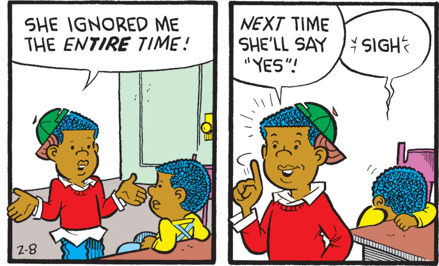 Fictional character OCR: SHE IGNORED ME THE ENTIRE TIME! 2-8 5 NEXT TIME SHE'LL SAY SIGH "YES"! SHE IGNORED ME THE ENTIRE TIME ! 2-8 5 NEXT TIME SHE'LL SAY SIGH " YES " !