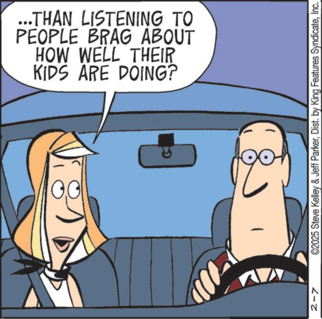 Photo caption OCR: KIDS ARE DOING? HOW WELL THEIR PEOPLE BRAG ABOUT ...THAN LISTENING TO N 2-7 ©2025 Steve Kelley & Jeff ParkerInc. KIDS ARE DOING ? HOW WELL THEIR PEOPLE BRAG ABOUT ... THAN LISTENING TO N 2-7 © 2025 Steve Kelley & Jeff ParkerDist . by King Features Syndicate