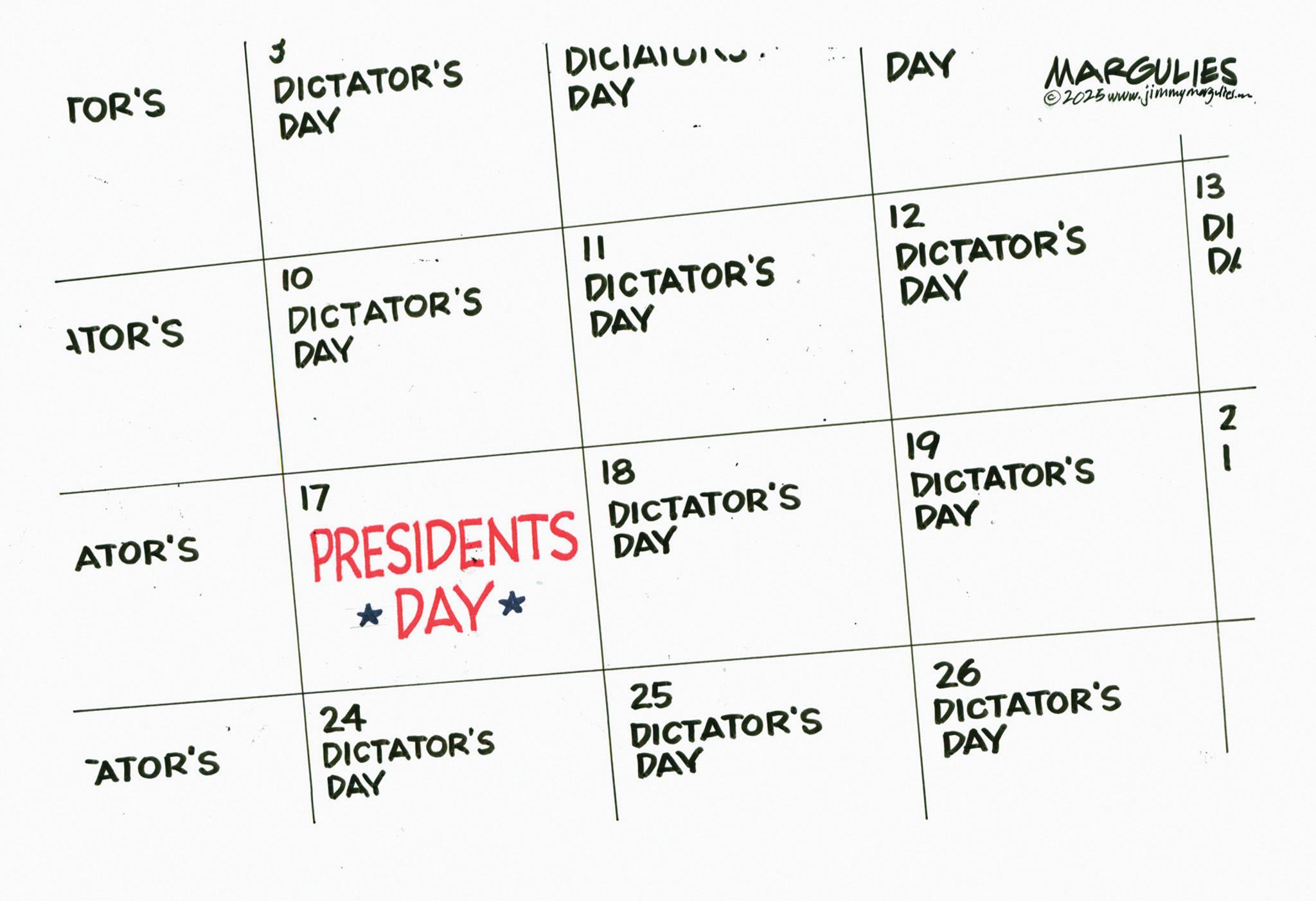Number OCR: TOR'S DICTATOR'S DAY DICIAION DAY DAY MARGULIES 2025 www.jimmymargulies.com. 12 13 10 ATOR'S DICTATOR'S DICTATOR'S DICTATOR'S DI DAY DAY DAY DA 18 DAY PRESIDENTS DICTATOR'S * DAY* 19 DICTATOR'S DAY 17 ATOR'S 24 25 26 ATOR'S DICTATOR'S DICTATOR'S DICTATOR'S DAY DAY DAY 21 TOR'S DICTATOR'S DAY DICIAION DAY DAY MARGULIES 2025 www.jimmymargulies.com . 12 13 10 ATOR'S DICTATOR'S DICTATOR'S DICTATOR'S DI DAY DAY DAY DA 18 DAY PRESIDENTS DICTATOR'S * DAY * 19 DICTATOR'S DAY 17 ATOR'S 24 25 26 ATOR'S DICTATOR'S DICTATOR'S DICTATOR'S DAY DAY DAY 21