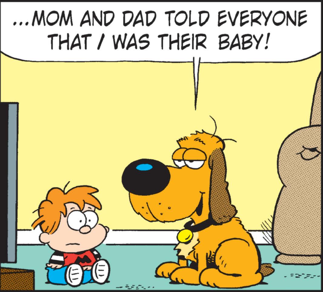 Comic book OCR: ... MOM AND DAD TOLD EVERYONE THAT I WAS THEIR BABY! IM ... MOM AND DAD TOLD EVERYONE THAT I WAS THEIR BABY ! IM